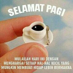 Quotes Selamat Pagi Galau - Pin di Motivasi / Daftar sekarang dan