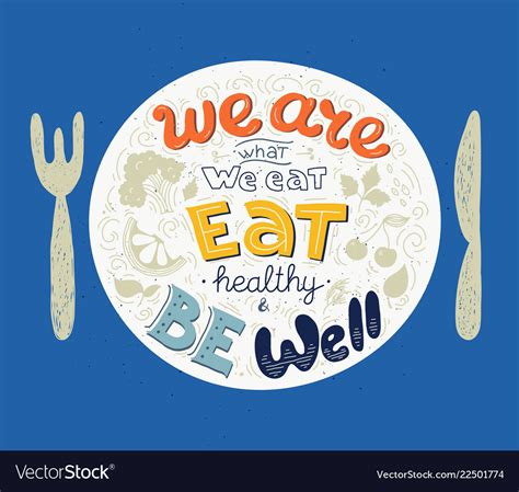 Inspirational Motivational Quote For Healthy Vector Image