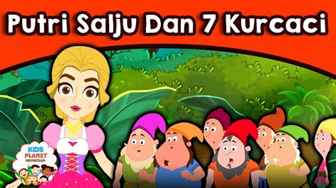 Putri Salju Dan 7 Kurcaci Dongeng Bahasa Indonesia Cerita Dongeng