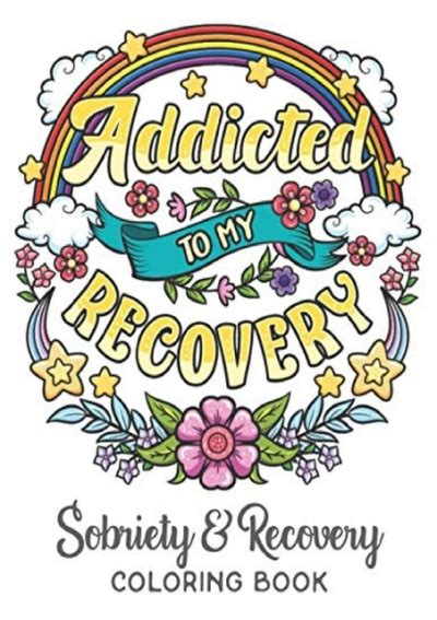 Download Addicted To My Recovery Sobriety And Recovery Coloring Book