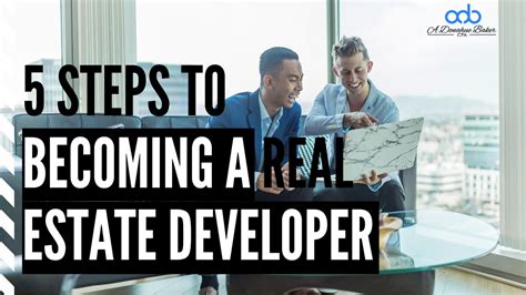 5 Steps To Becoming A Real Estate Developer In 2020 Youtube