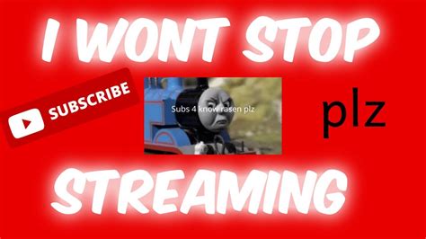 I Literally Wont Stop Streaming Until 1000 Subscribers Youtube