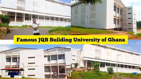 Tourjones Quartey Building Jqb University Of Ghana Legon Campus