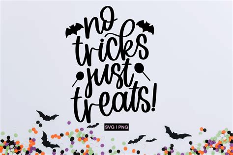 No Tricks Just Treats Svg Funny Halloween Svg Trick Or Treat Etsy