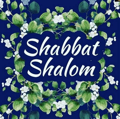 Shabbat Shalom שבת שלום Shabbat Shalom Shabbat Shalom Images Shabbat