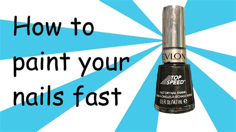 How to paint your nails fast! - YouTube