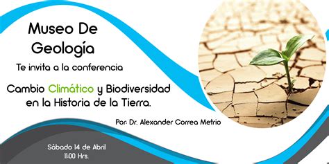 Conferencia Cambio Climático Y Biodiversidad En La Historia De La