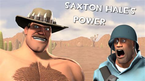 Saxton Hales Power Sfm Tf2 Youtube