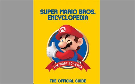 Super Mario Encyclopedia The Official Guide To The First 30 Years Hc