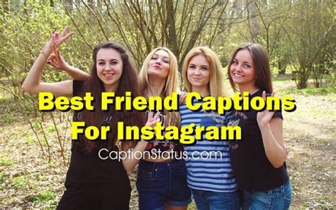 Best Friend Instagram Captions 100 Cute Short Funny