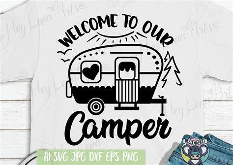 Camping Svg Welcome To Our Camper Svg Happy Camper Svg Etsy