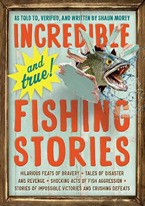 READ [PDF]> Incredible--and True!--Fishing Stories: Hilarious Feats of