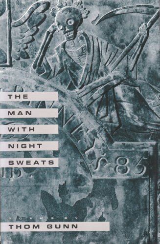 Man Night Sweats Poems By Gunn Thom Abebooks