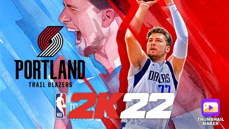 NBA2K22 Portland Trail Blazers Rebuild YouTube