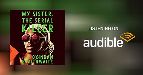 my sister the serial killer by oyinkan braithwaite audiobook