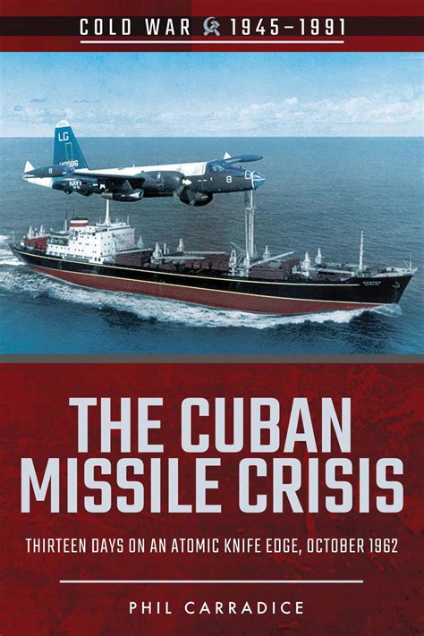 The Cuban Missile Crisis Ebook Cuban Missile Crisis Crisis Cuban