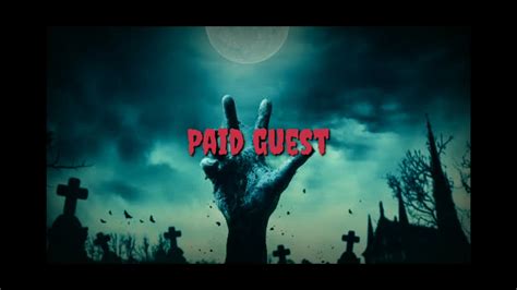 Paid Guest Horror Short Film Horror Thriller Suspense Youtube
