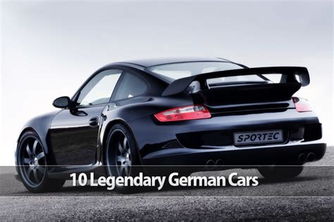 10 Legendary German Cars