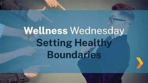 Wellness Wednesday Setting Healthy Boundaries