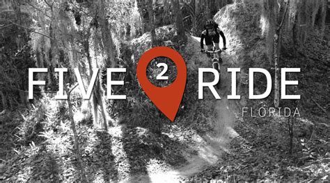 Five2ride The Best Mountain Bike Trails In Florida Singletracks Mountain Bike News