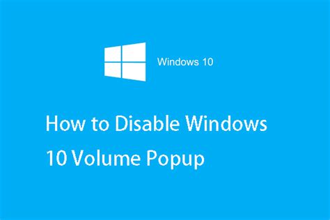 How To Disable Windows 10 Volume Popup 2020 Update Popup Disability