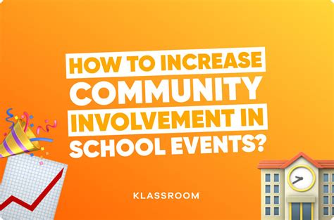 How To Increase Community Involvement In School Events