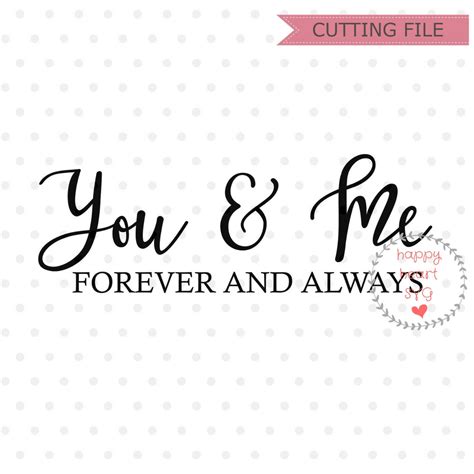 You And Me Forever And Always Svg This Is Us Svg Dxf And Png Etsy