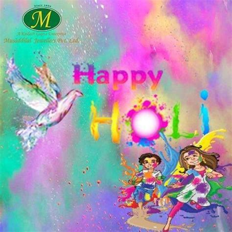 Musaddilal Jewellers Pvt Ltd Wish You All Happy Holi Holi Happyholi