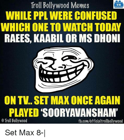 troll bollywood memes tb while ppl were confused which one to watch