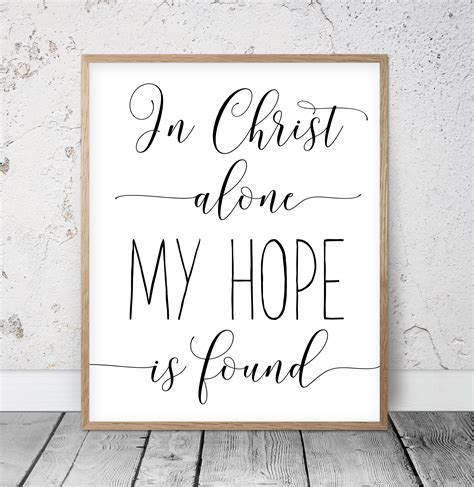 In Christ Alone My Hope Is Found Bible Verse Printable Wall Etsy