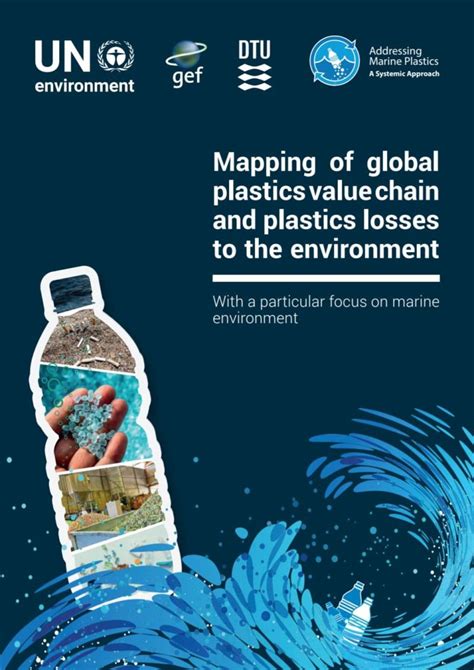 Mapping Of Global Plastics Value Chain And Plastics Losses To The