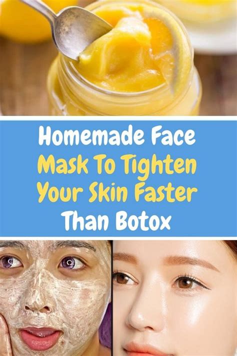 Homemade Face Mask To Tighten Your Skin Faster Than Botox Health And Diet Tips In 2020