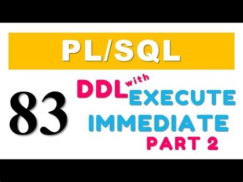 Pl Sql Tutorial Create Table With Execute Immediate Of Native