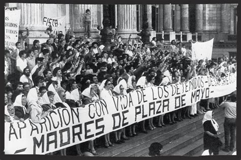 Susana blaustein munoz and lourdes portillo. 1977-83: Mothers of Plaza de Mayo Protest Disapearnces in ...