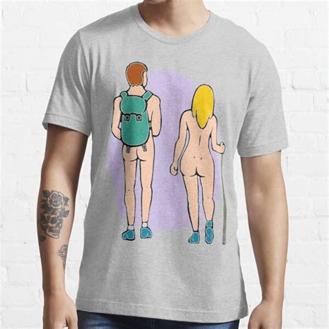 Nude Hiking Couple T Shirt For Sale By Nude Is Life Redbubble Nude T Shirts Naked T