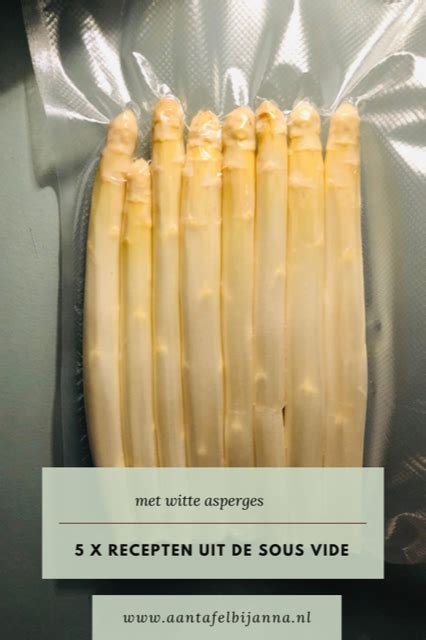5 x asperge recepten uit de sous vide