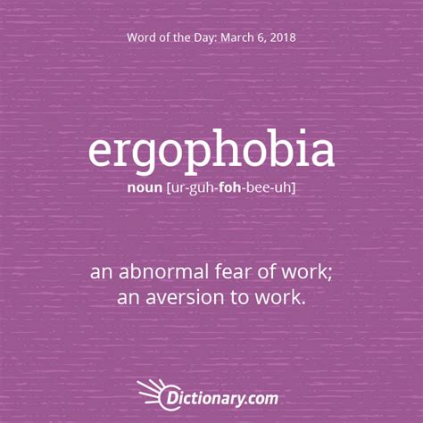 Todays Word Of The Day Is Ergophobia Vocabulary Words Unusual