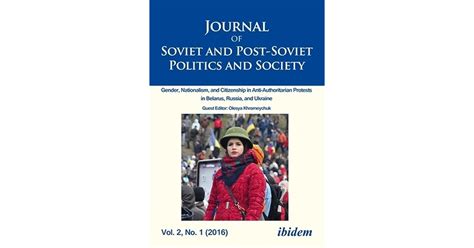 Journal Of Soviet And Post Soviet Politics And Society 20161 Gender Nationalism And