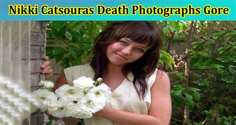 Nikki Catsouras Death Photographs Gore Check The Latest Photographs