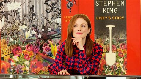 Stephen King To Write All Eight Episodes Of Liseys Story Starring Julianne Moore Consequence