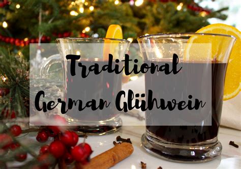 this traditional german glühwein recipe is perfect for holiday parties or simply sitting by the