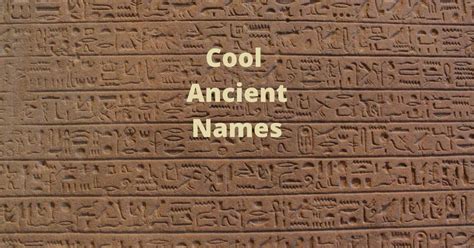 450 Ancient Names That Are Cool And Evil For Boys Girls