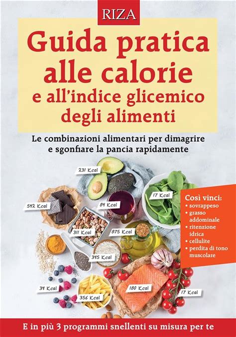 Guida Pratica Alle Calorie E Allindice Glicemico Degli Alimenti 電子書籍 作