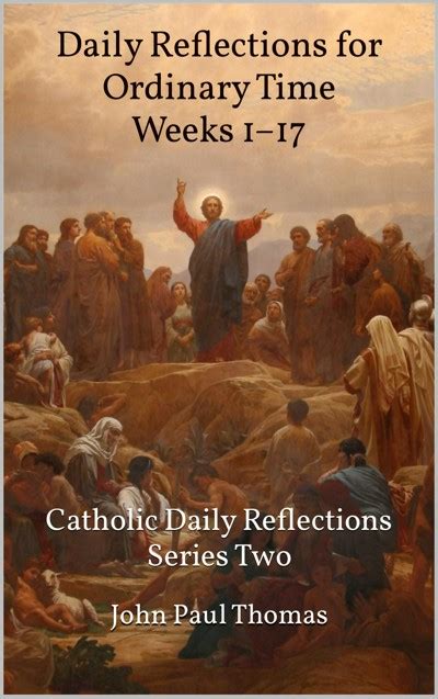 Smashwords Daily Reflections For Ordinary Time Weeks 117 Catholic