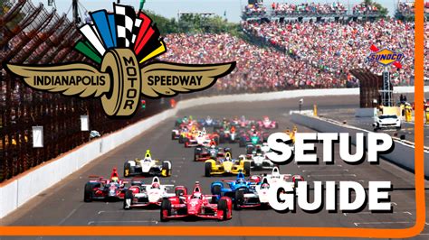 Indianapolis Motor Speedway Setup Guide Virtual Race Car Engineer And