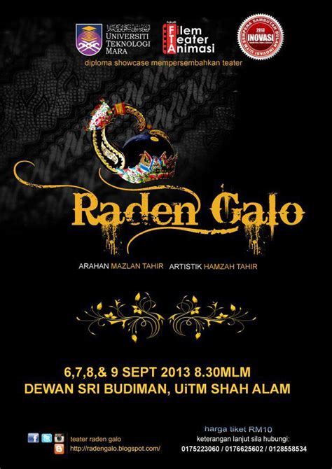 Part was when all july 2009 intake students gather in dewan sri budiman and annex.all of us compete with our own college cheers.clap our hand here and there.through this week,i've learnt more about to survive as university students and it's. Teater Raden Galo: Poster terkini - PROMOSI RADEN GALO!