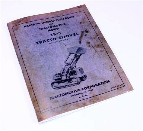 Tractomotive Ts 5 Tracto Shovel Allis Chalmers Parts And Instruction