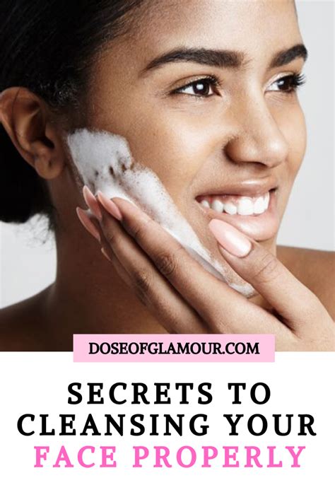 Secrets To Cleansing Your Face Properly With Cleanser Recommendations