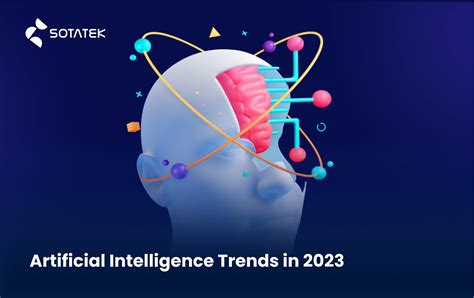 Artificial Intelligence Trends In 2023 Global Blockchain And Software