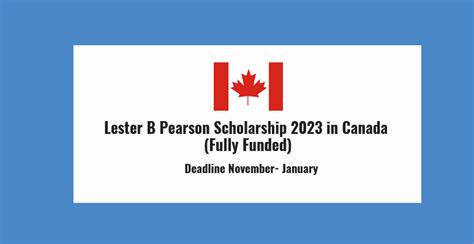 Lester B Pearson Scholarship 2023 In Canada Fully Funded
